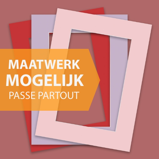 Passe Partouts op maat